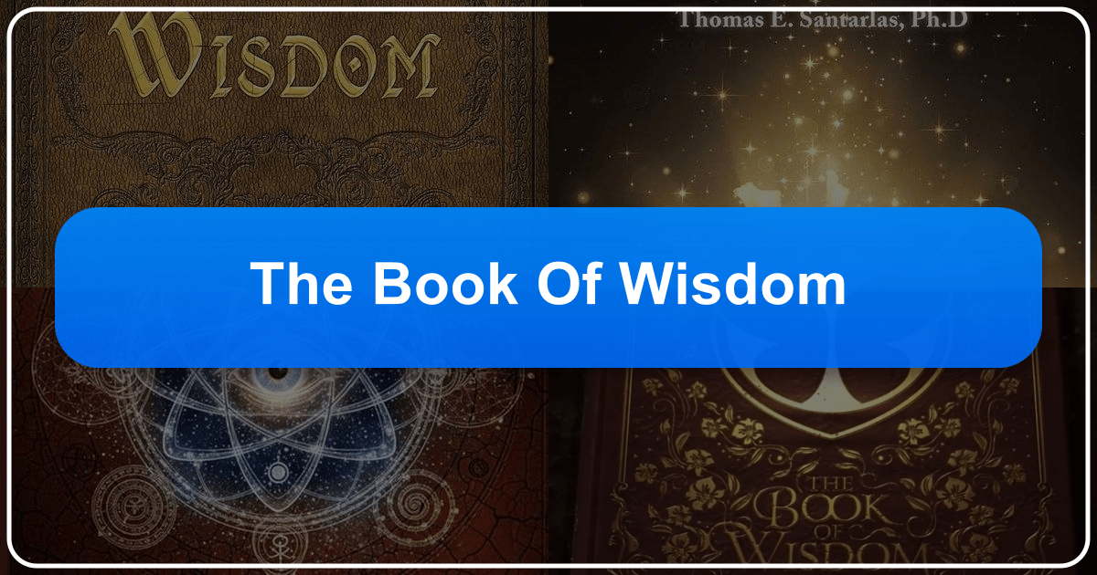 Exploring the concept of wisdom through literature, authors, and cultural impact. /images/the-book-of-wisdom.png