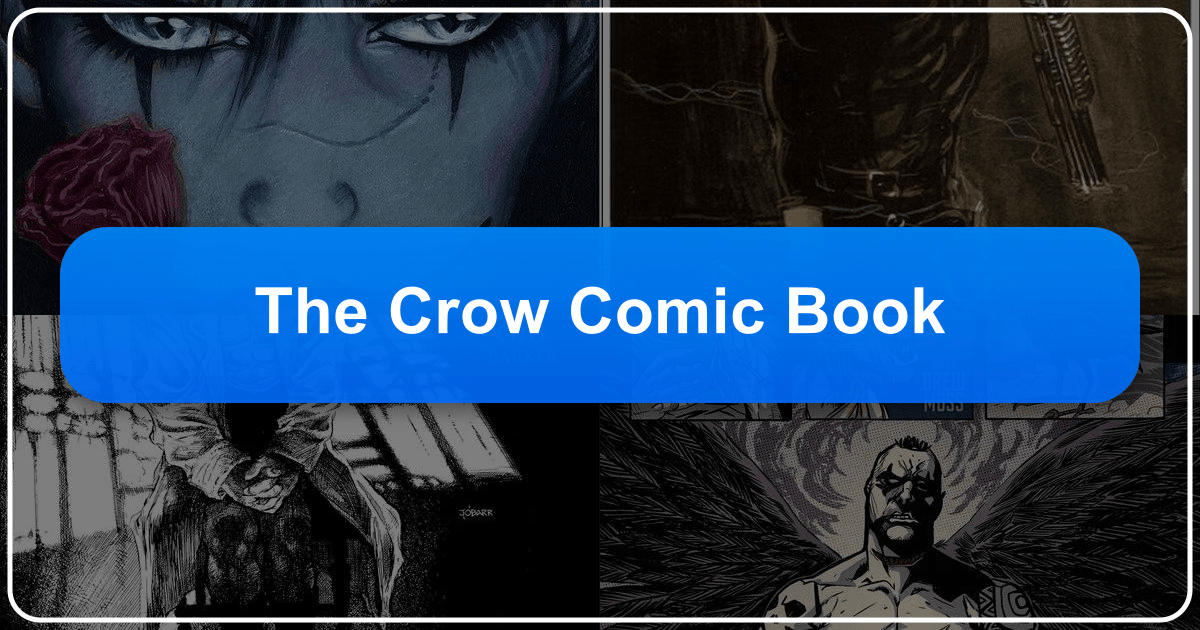 Exploring James O'Barr's *The Crow*, a dark fantasy comic with lasting legacy and cultural impact. /images/the-crow-comic-book.png