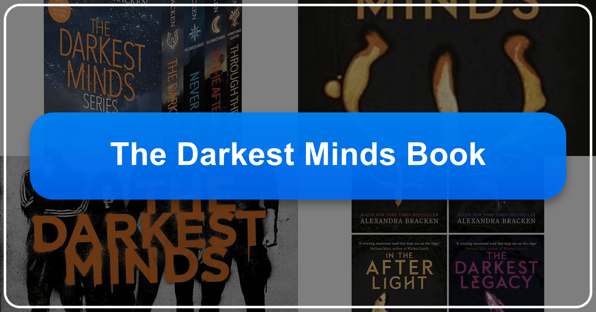 A deep analysis of Alexandra Bracken's dystopian novel, The Darkest Minds, exploring themes and literary merit. /images/the-darkest-minds-book.png