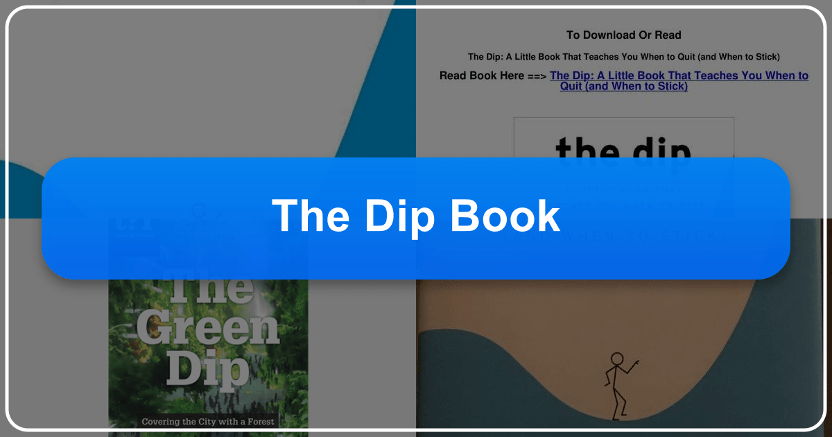 Exploring Seth Godin's "The Dip" and its relevance to books, authors, and reading culture in-depth analysis. /images/the-dip-book.png