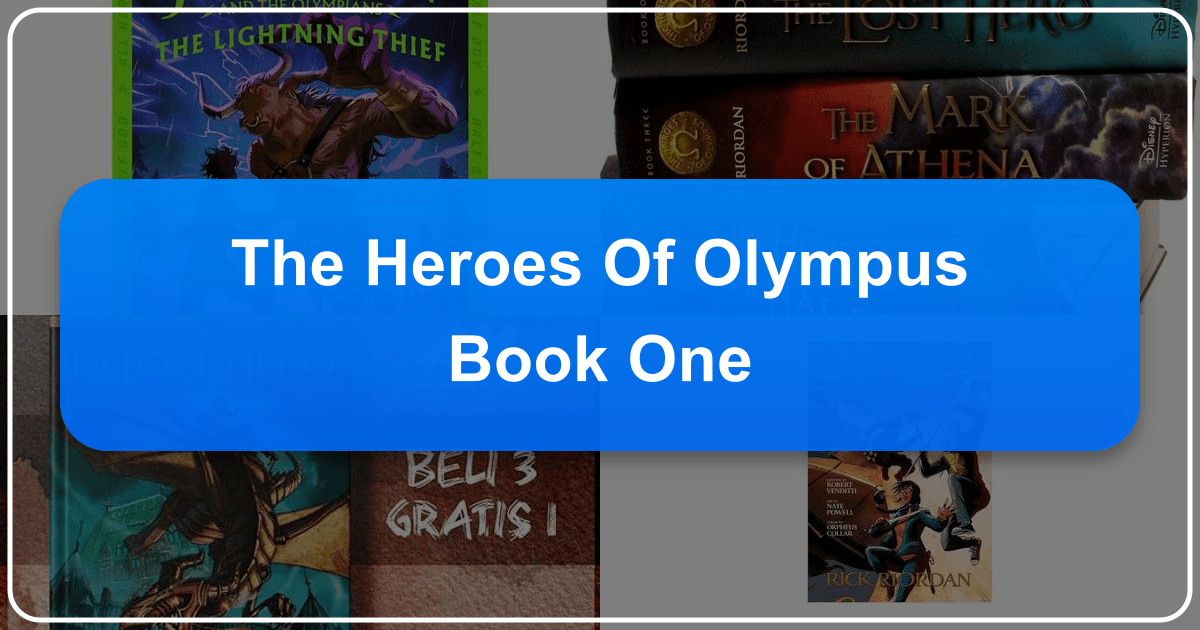 Rick Riordan's *The Lost Hero* explored in depth, analyzing plot, characters, and cultural impact in young adult fantasy. /images/the-heroes-of-olympus-book-one.png