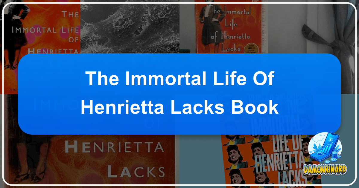 Exploring "The Immortal Life of Henrietta Lacks" and its profound impact on science, ethics, and humanity. /images/the-immortal-life-of-henrietta-lacks-book.png