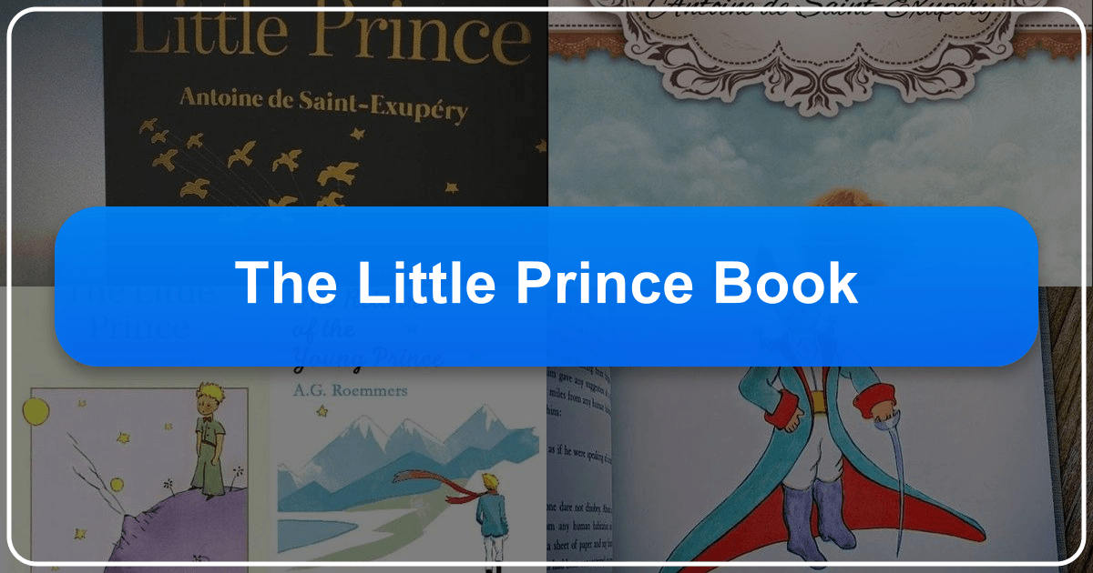 Exploring Antoine de Saint-Exupéry's *The Little Prince*, a timeless literary classic transcending ages. /images/the-little-prince-book.png