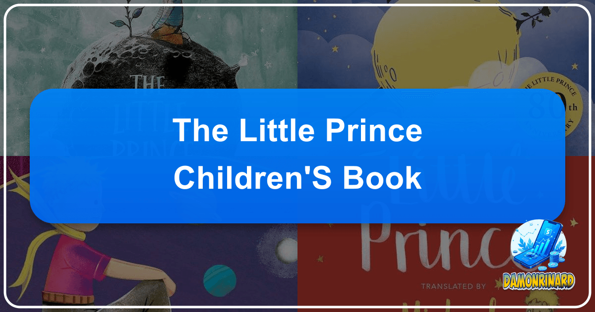 The Little Prince: A timeless tale of love, loss, and human connection by Antoine de Saint-Exupéry. /images/the-little-prince-childrens-book.png