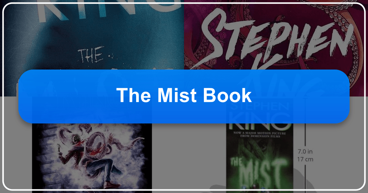 Exploring Stephen King's *The Mist* as a horror masterpiece with deeper literary significance and cultural impact. /images/the-mist-book.png
