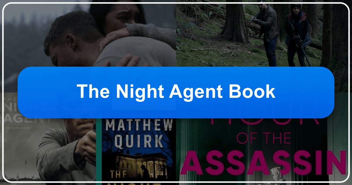 Matthew Quirk's "The Night Agent" book review explores espionage, conspiracy, and cultural impact. /images/the-night-agent-book.png