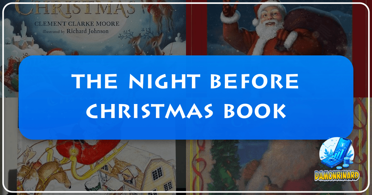 Exploring the timeless magic and cultural impact of "The Night Before Christmas" poem by Clement Clarke Moore. /images/the-night-before-christmas-book.png