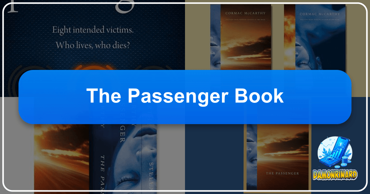 Delving into Cormac McCarthy's profound novel, "The Passenger", a complex exploration of human existence and existential inquiry. /images/the-passenger-book.png