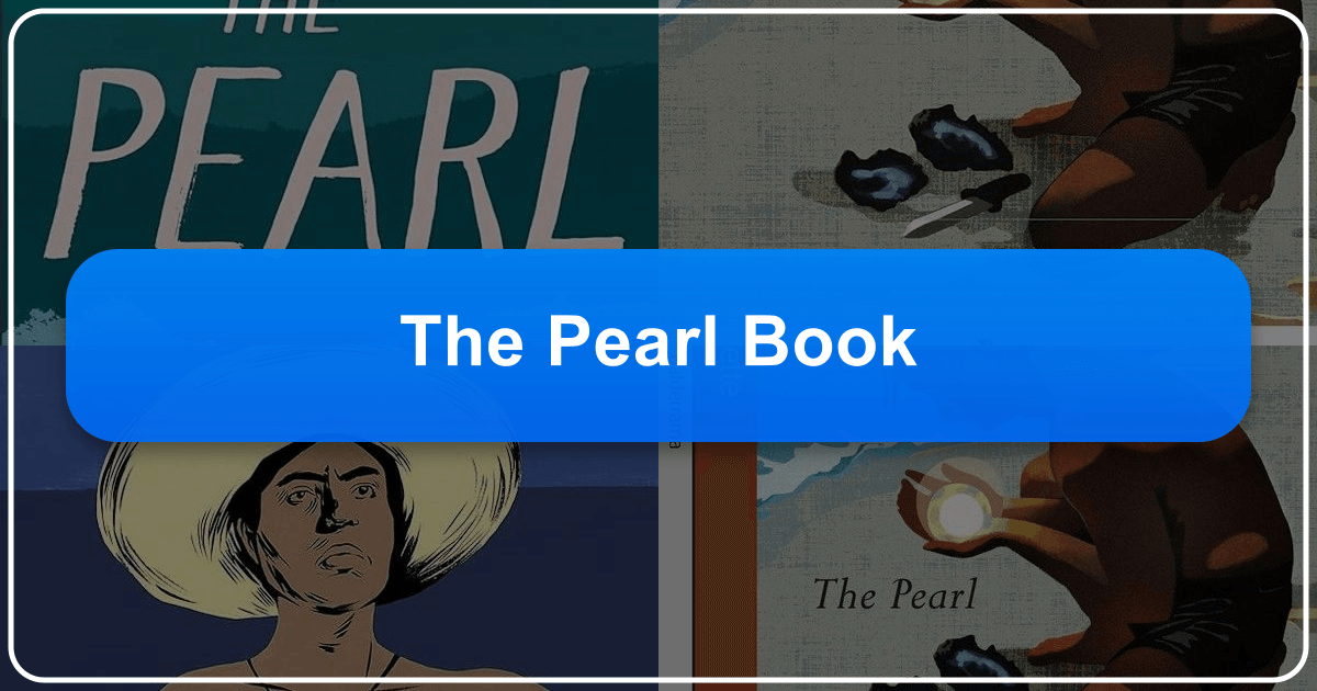 In-depth analysis of John Steinbeck's novella "The Pearl" exploring its themes, symbolism, and lasting literary significance. /images/the-pearl-book.png