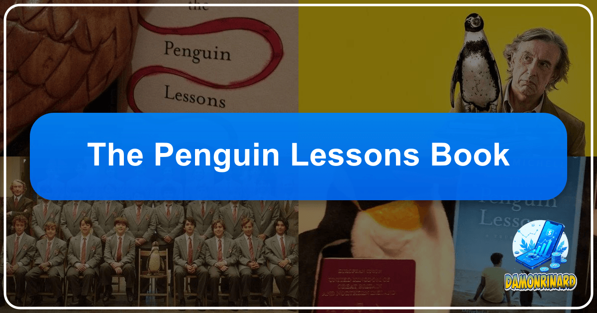 Exploring "The Penguin Lessons Book" as a profound literary work of nature, inspiration, and human connection. /images/the-penguin-lessons-book.png