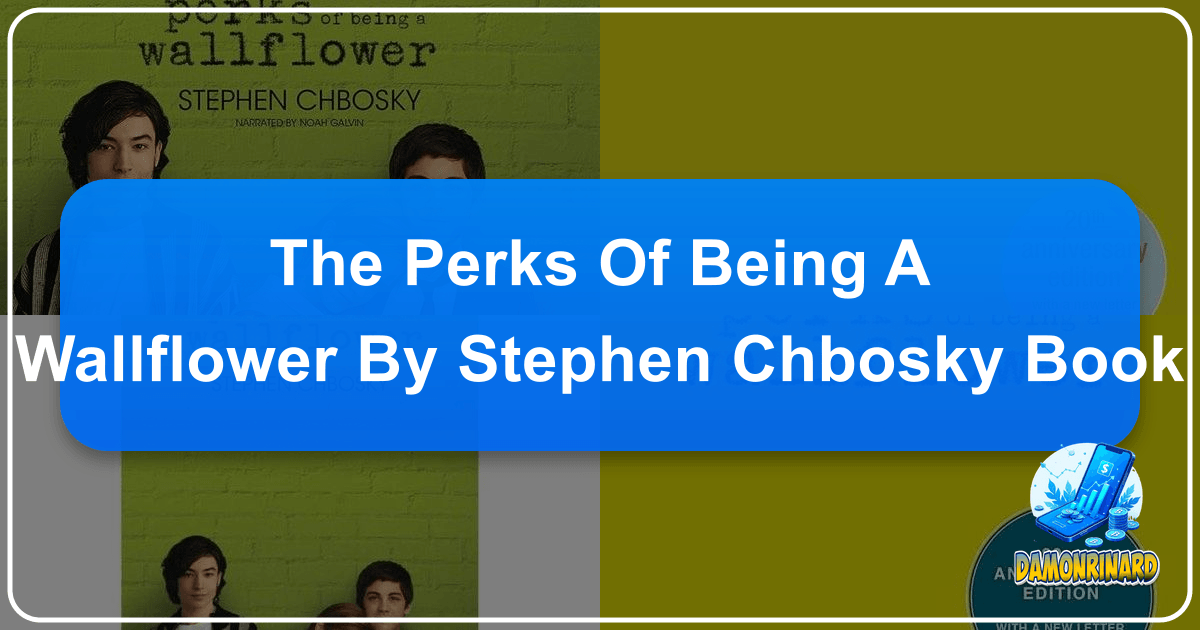 Exploring the enduring impact of Stephen Chbosky's "The Perks of Being a Wallflower" on literature and culture. /images/the-perks-of-being-a-wallflower-by-stephen-chbosky-book.png