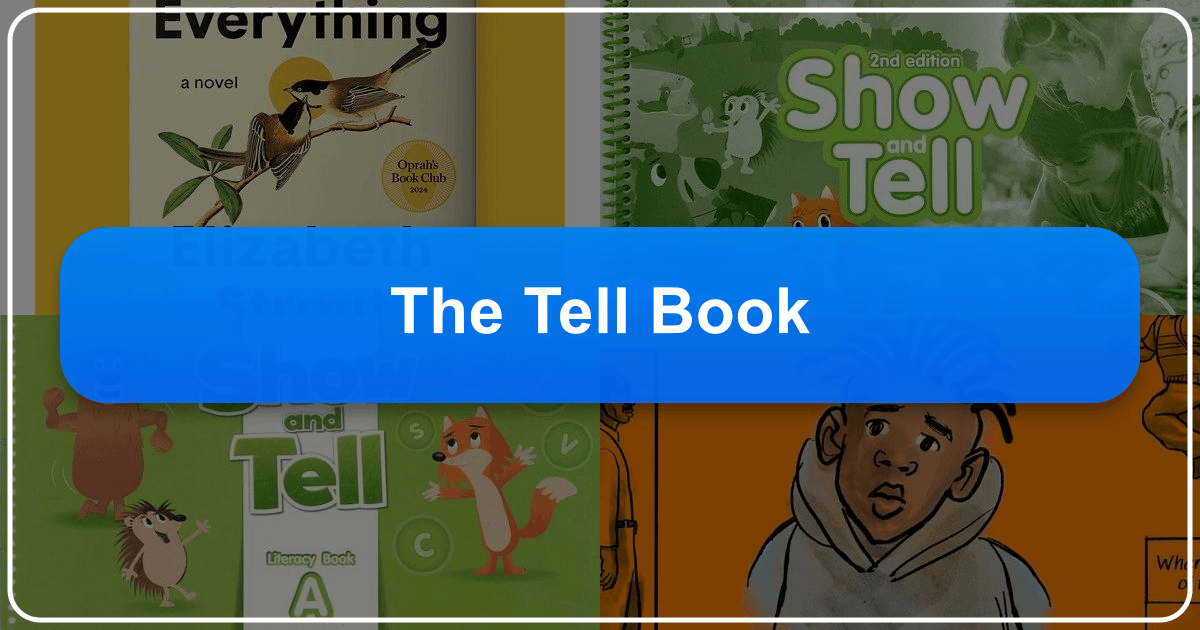 Exploring the world of literature through books, authors, and reading experiences on Lbibinders.org. /images/the-tell-book.png
