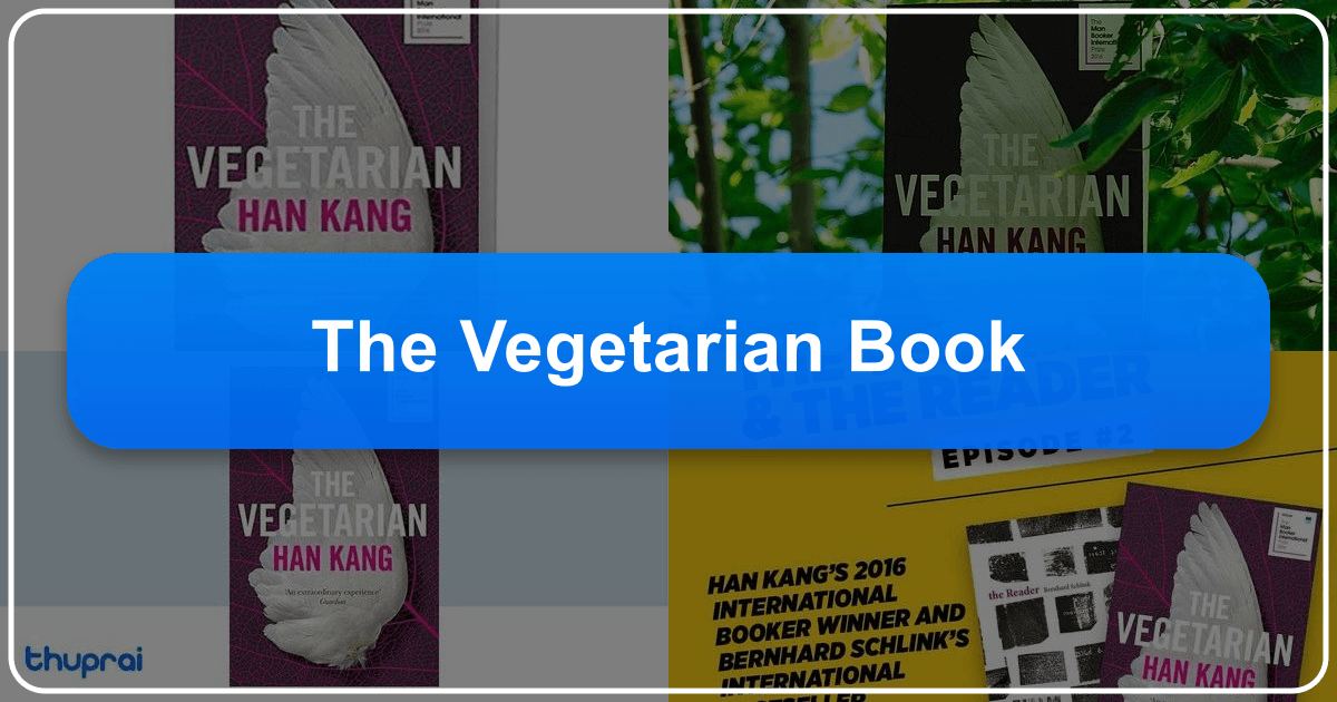 Han Kang's "The Vegetarian" explores themes of identity, rebellion, and societal expectations. /images/the-vegetarian-book.png