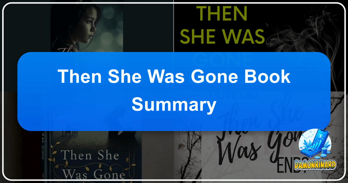 /images/then-she-was-gone-book-summary.png