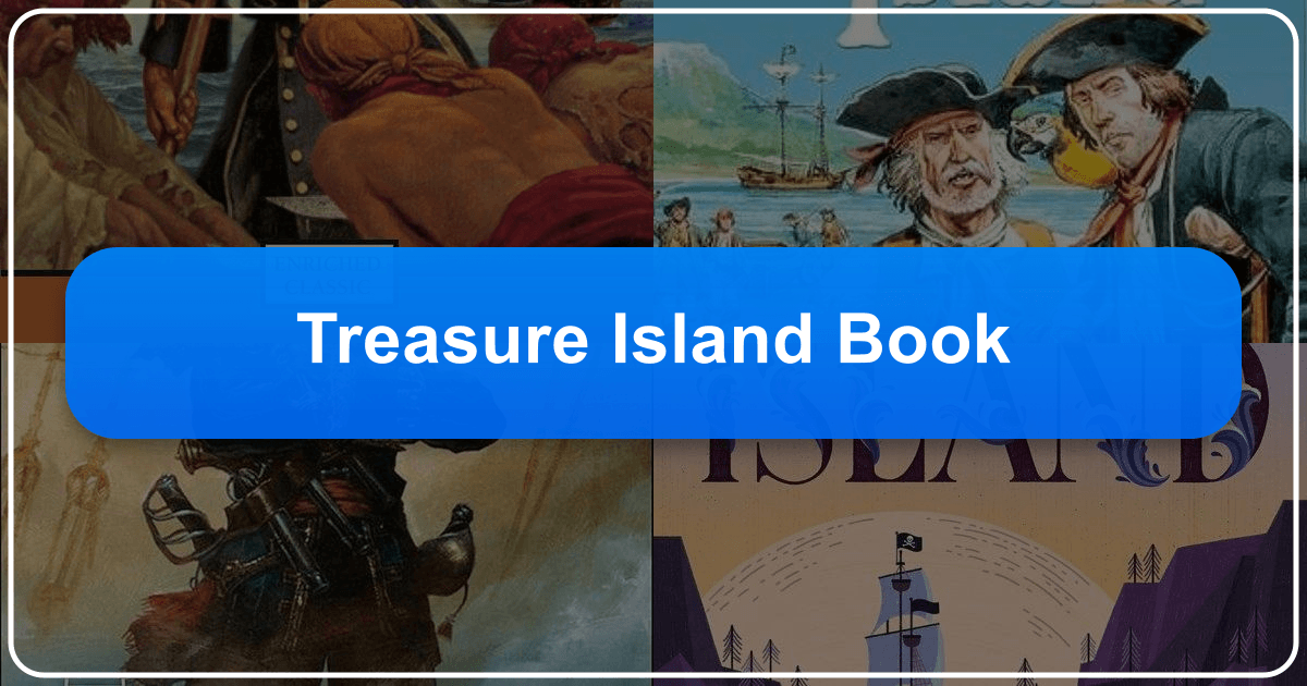 A deep dive into Robert Louis Stevenson's classic novel Treasure Island, exploring its literary merit and cultural impact. /images/treasure-island-book.png