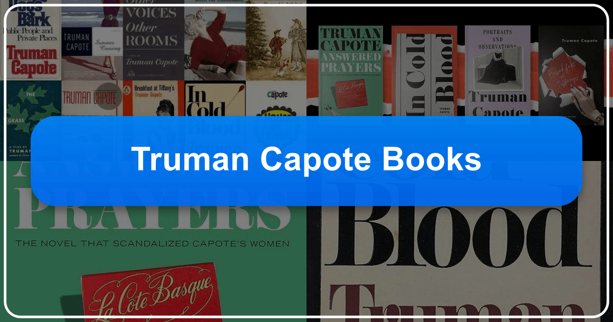 Truman Capote's literary legacy and influential works explored in depth, from fiction to groundbreaking nonfiction. /images/truman-capote-books.png
