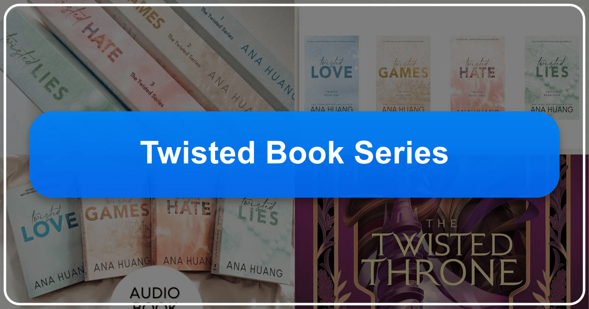 Exploring the "Twisted Book Series" and its diverse literary landscape, authors, and cultural impact. /images/twisted-book-series.png