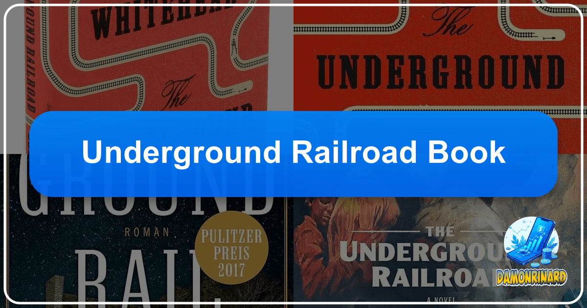 Exploring the vast literary universe, authors, books, reading, and libraries, and their profound cultural impact. /images/underground-railroad-book.png