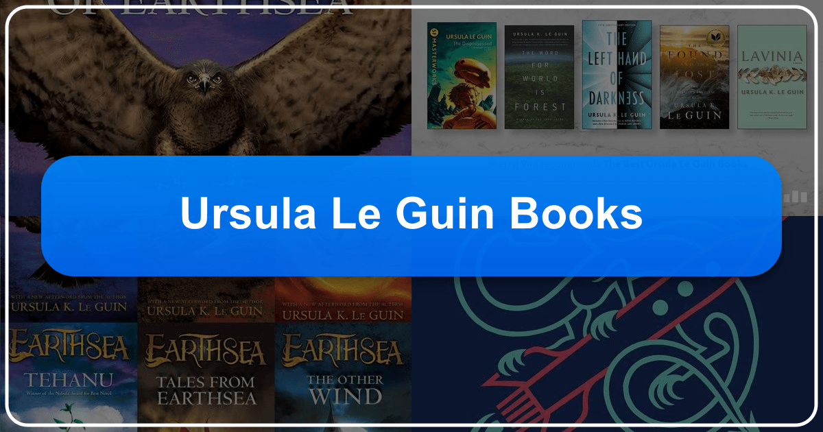 Ursula K. Le Guin's literary legacy and genre-defying works explored in depth and detail online. /images/ursula-le-guin-books.png