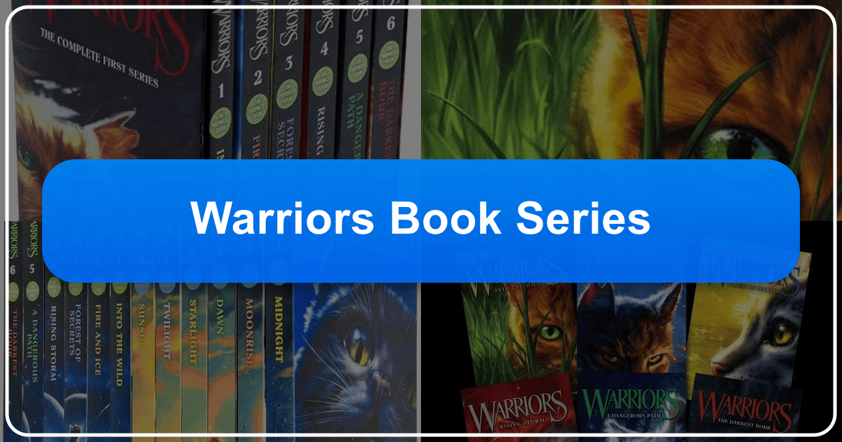 Comprehensive exploration of Erin Hunter's Warriors book series and its impact on readers worldwide. /images/warriors-book-series.png