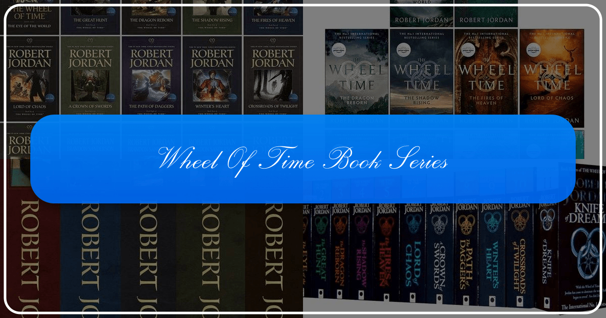 The Wheel of Time series: a comprehensive guide to Robert Jordan's epic fantasy saga and its lasting impact. /images/wheel-of-time-book-series.png