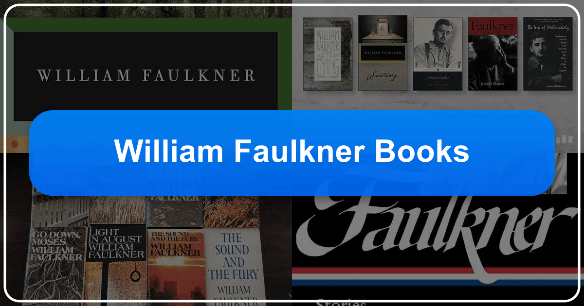 Exploring William Faulkner's complex literary world and enduring impact on American literature. /images/william-faulkner-books.png