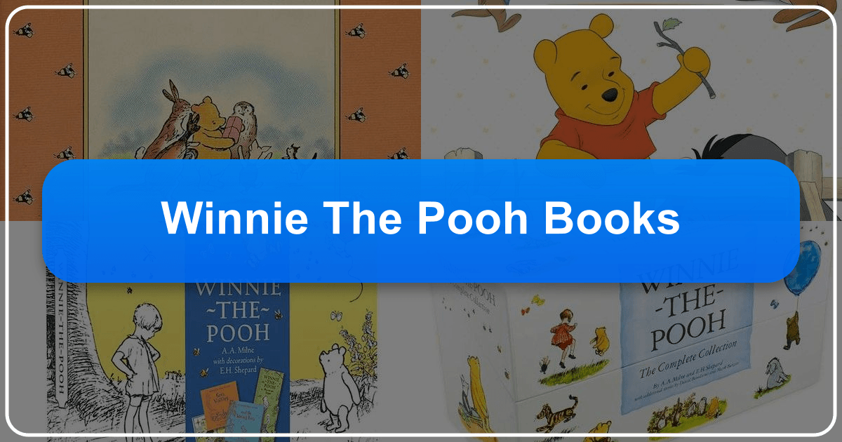 Exploring the timeless appeal and literary merit of Winnie-the-Pooh books and their lasting cultural impact. /images/winnie-the-pooh-books.png