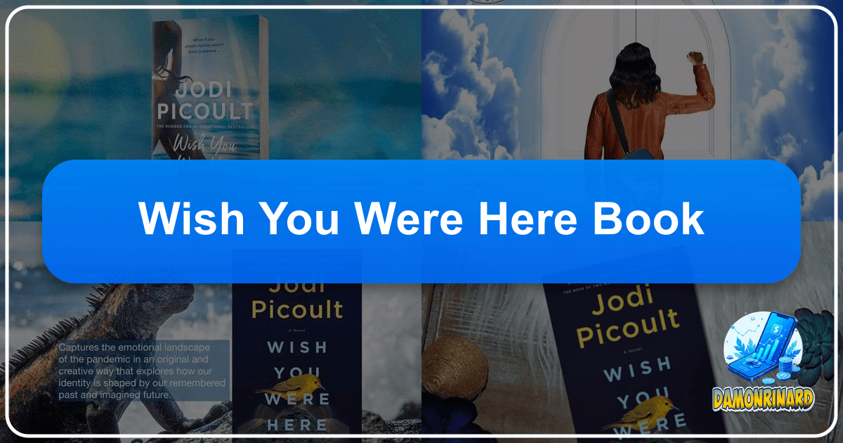 /images/wish-you-were-here-book.png /images/wish-you-were-here-book.png