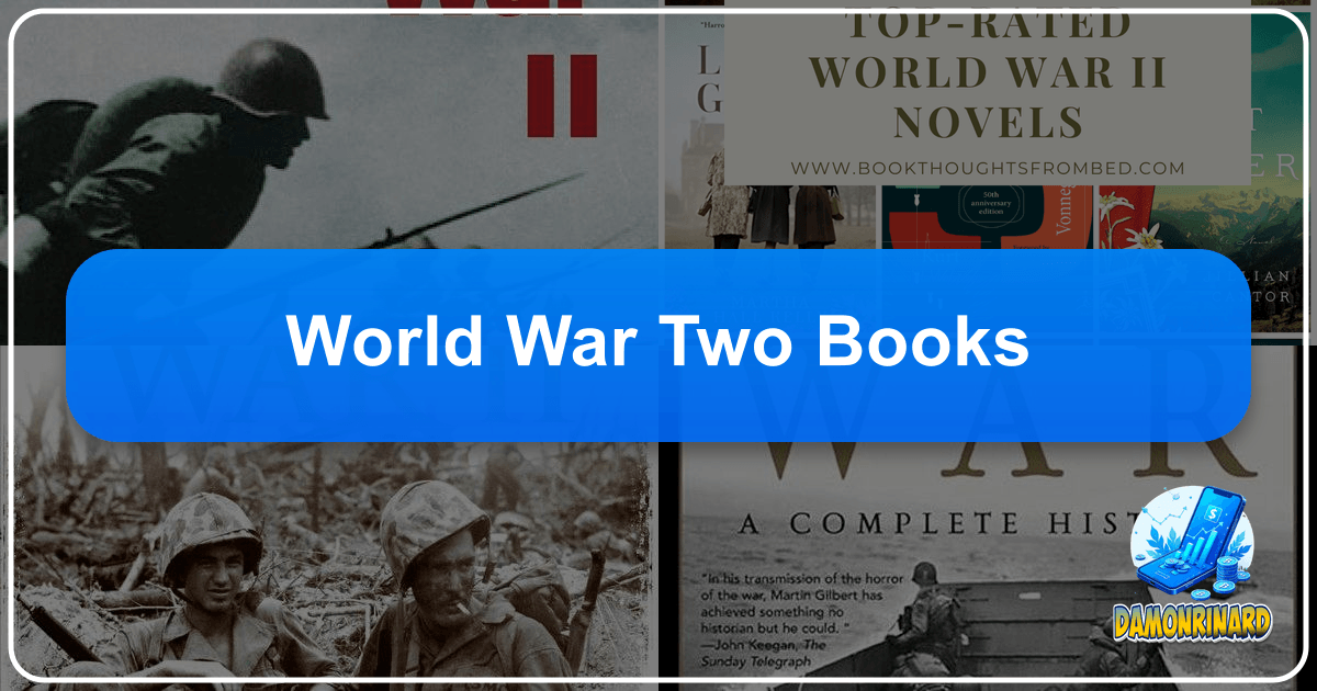 Exploring the vast literary world through books, authors, and reading, with a focus on World War II literature. /images/world-war-two-books.png