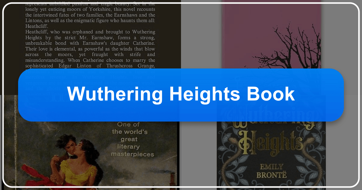 *Wuthering Heights* remains a timeless exploration of love, revenge, and the human condition. /images/wuthering-heights-book.png
