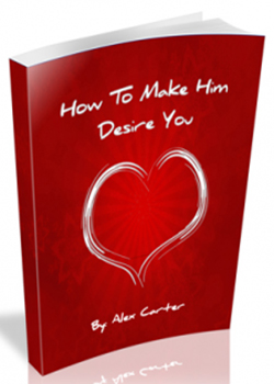 How To Make Him Desire You Ebook