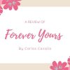 Forever Yours Review