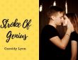 Stroke Of Genius By Cassidy Lyon – A Detail Review